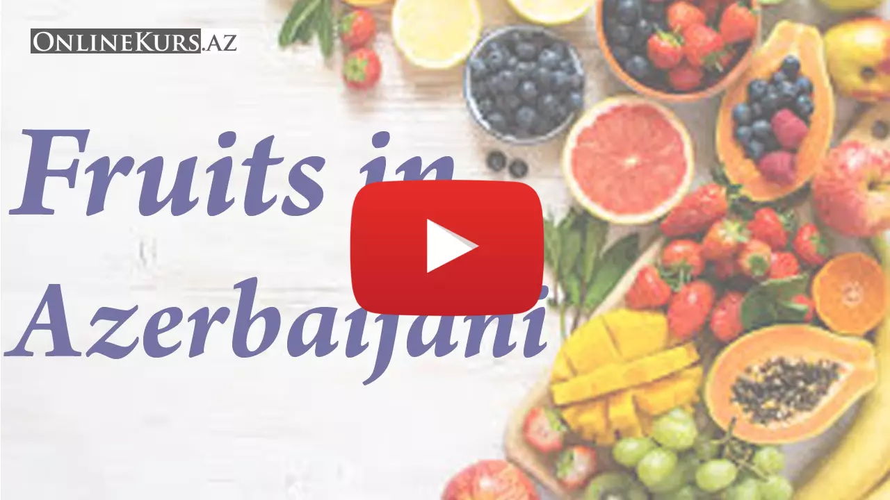 Fruits berries and dry fruits in Azerbaijani